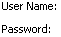 User Name - Password